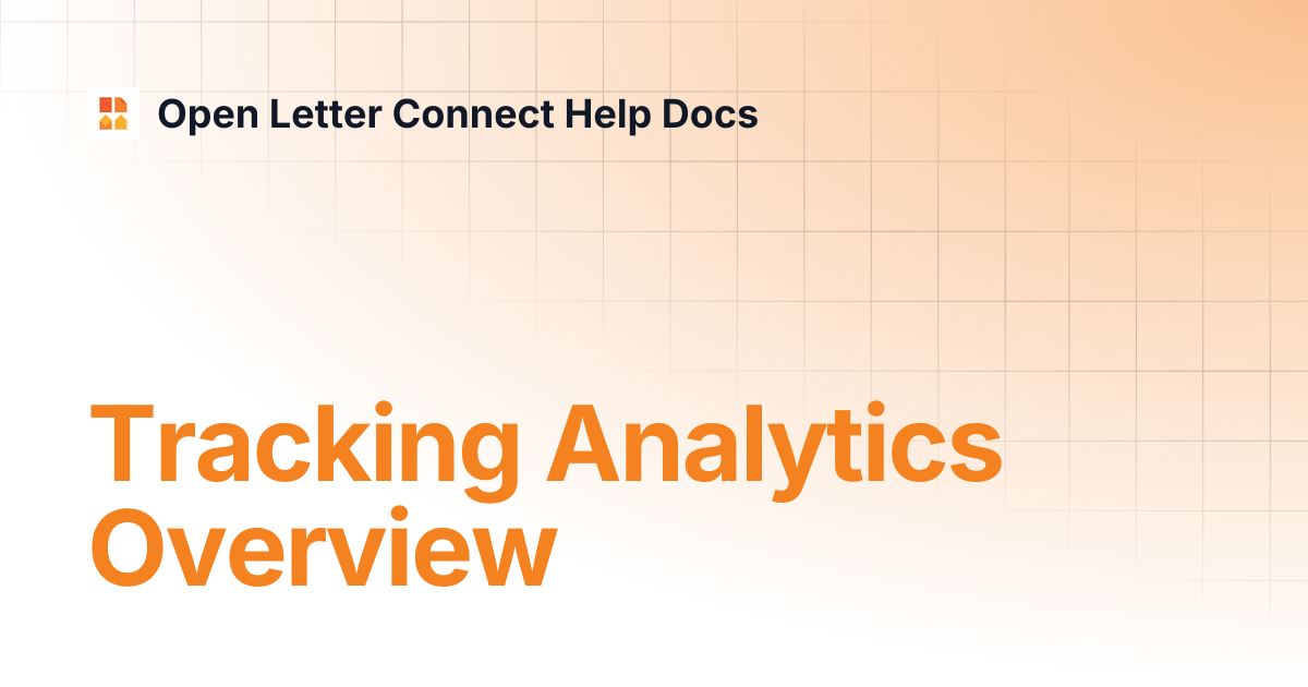Tracking Analytics Overview | Open Letter Connect Help Docs